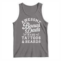 Funny Stepdad Tank Top Awesome Bonus Dads Have Tattoos And Beards