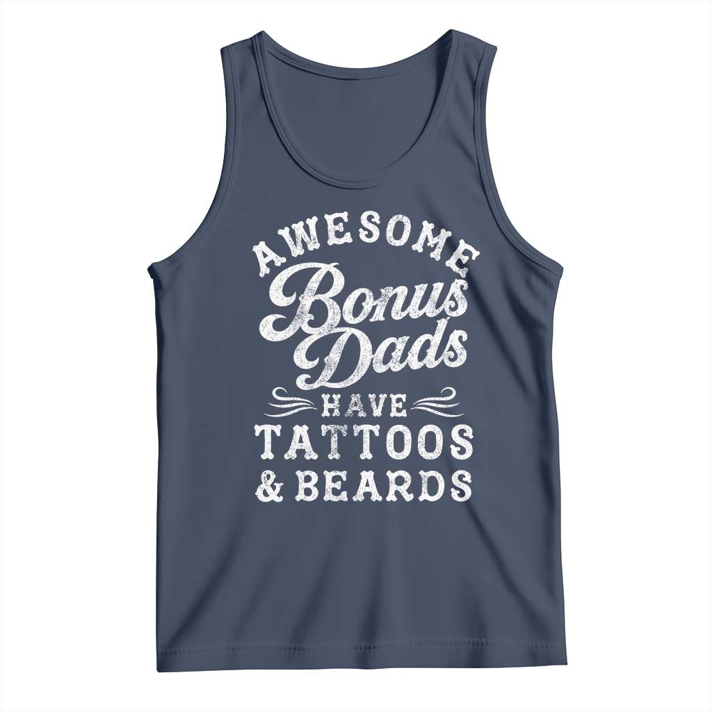 Funny Stepdad Tank Top Awesome Bonus Dads Have Tattoos And Beards