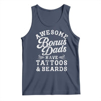 Funny Stepdad Tank Top Awesome Bonus Dads Have Tattoos And Beards