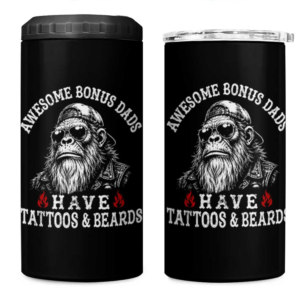 Funny Bigfoot Stepdad 4 in 1 Can Cooler Tumbler Awesome Bonus Dads Have Tattoos And Beards