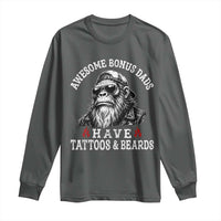 Funny Bigfoot Stepdad Long Sleeve Shirt Awesome Bonus Dads Have Tattoos And Beards
