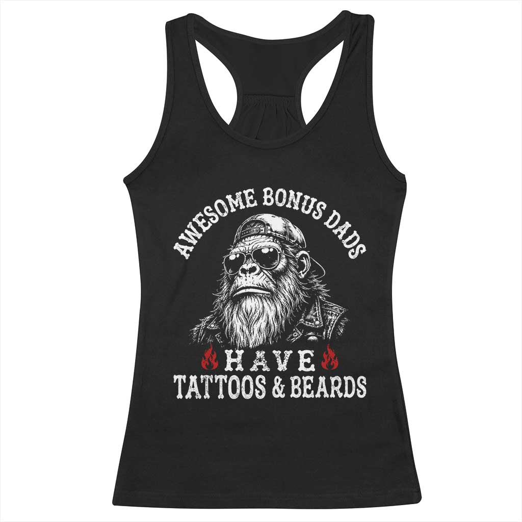 Funny Bigfoot Stepdad Racerback Tank Top Awesome Bonus Dads Have Tattoos And Beards