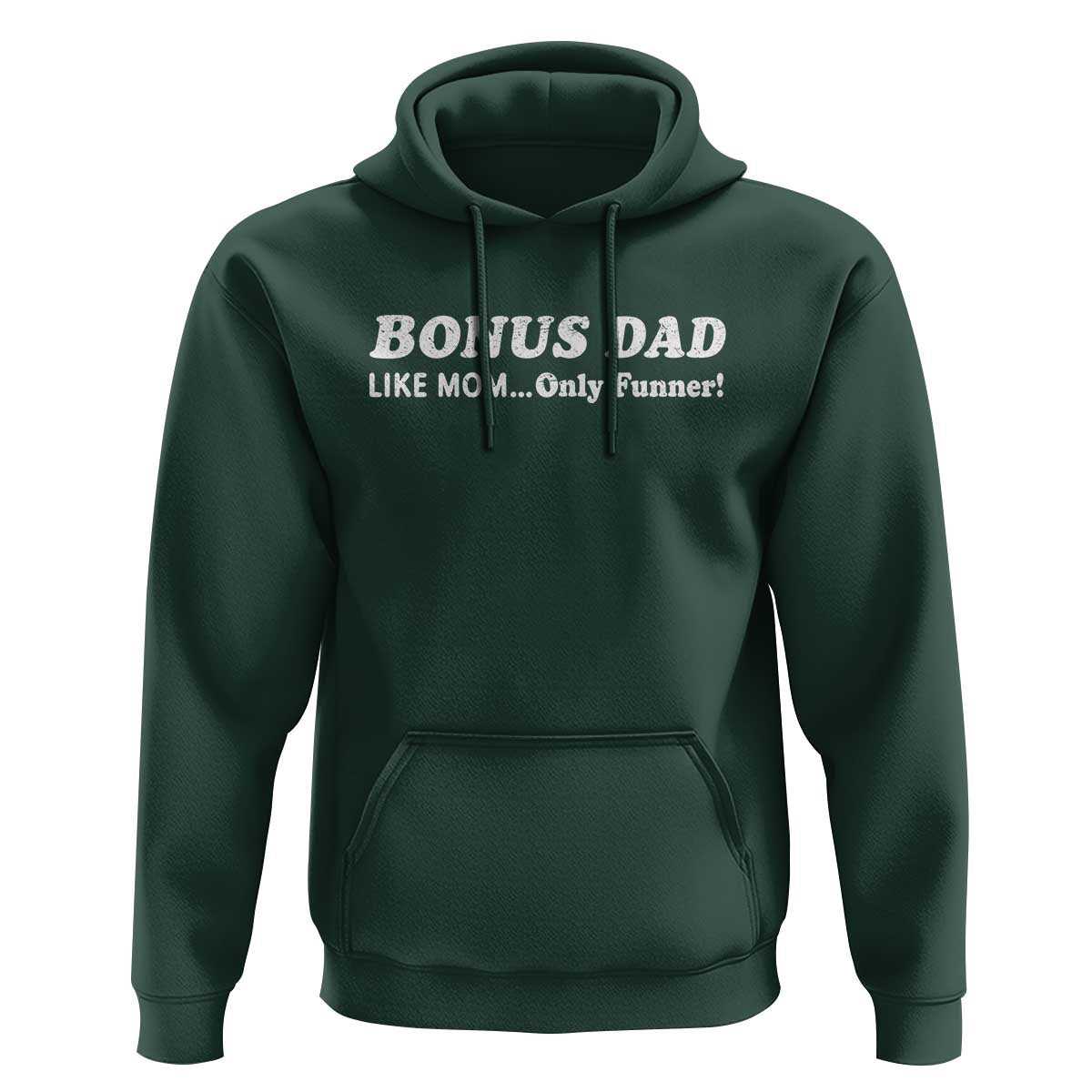 Funny Stepdad Hoodie Bonus Dad Like Mom Only Funner Fathers Day