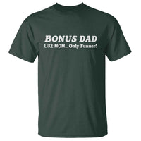 Funny Stepdad T Shirt Bonus Dad Like Mom Only Funner Fathers Day