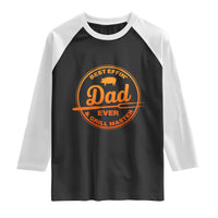 Best Effin Dad Ever And Grill Master Raglan Shirt Funny Grilling BBQ Sarcastic