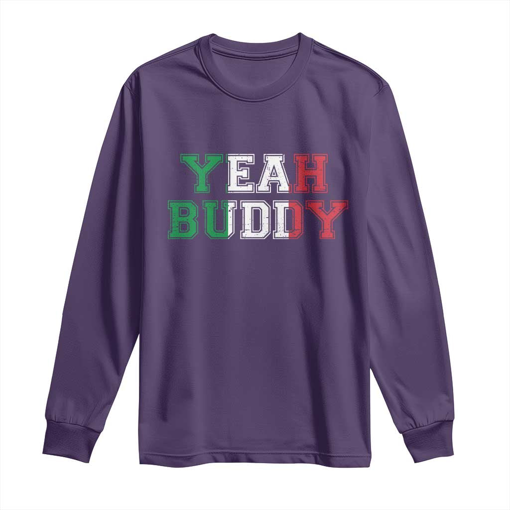 Yeah Buddy Italian Flag Long Sleeve Shirt Vintage Retro - Wonder Print Shop