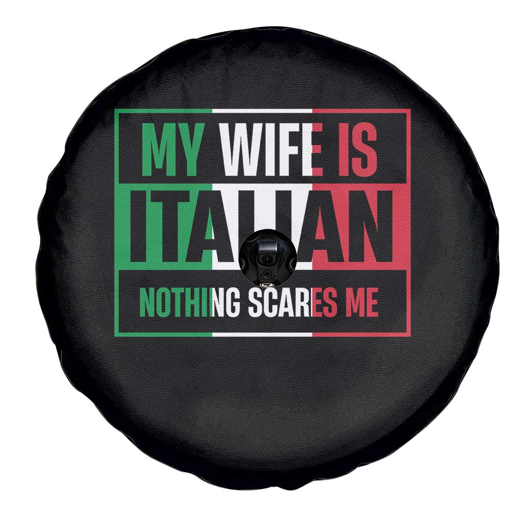 My Wife is Italian Nothing Scares Me Spare Tire Cover Funny Husband Italia Flag - Wonder Print Shop