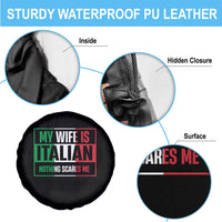 My Wife is Italian Nothing Scares Me Spare Tire Cover Funny Husband Italia Flag - Wonder Print Shop