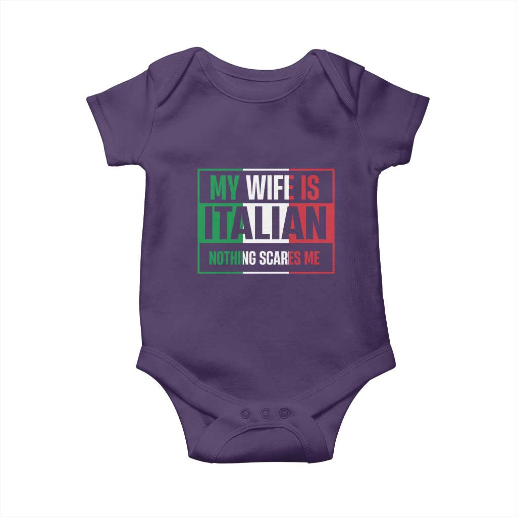 My Wife is Italian Nothing Scares Me Baby Onesie Funny Husband Italia Flag - Wonder Print Shop
