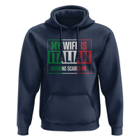 My Wife is Italian Nothing Scares Me Hoodie Funny Husband Italia Flag - Wonder Print Shop