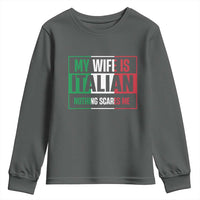 My Wife is Italian Nothing Scares Me Youth Sweatshirt Funny Husband Italia Flag - Wonder Print Shop