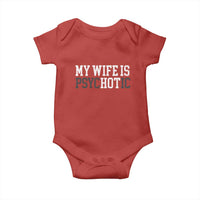 Funny Husband Baby Onesie My Wife Is Psychotic Humor Sarcasm - Wonder Print Shop