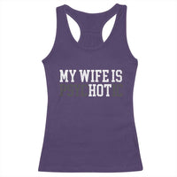 Funny Husband Racerback Tank Top My Wife Is Psychotic Humor Sarcasm - Wonder Print Shop