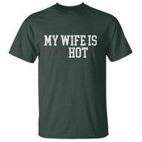 Funny Husband T Shirt My Wife Is Psychotic Humor Sarcasm - Wonder Print Shop