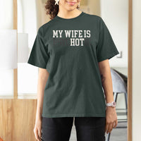 Funny Husband T Shirt For Women My Wife Is Psychotic Humor Sarcasm - Wonder Print Shop