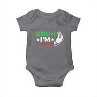 Bruh Im Italian Baby Onesie Italy Flag Italian Festival Funny Italian - Wonder Print Shop