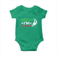 Bruh Im Italian Baby Onesie Italy Flag Italian Festival Funny Italian - Wonder Print Shop