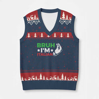 Bruh Im Italian V-Neck Knit Sweater Vest Italy Flag Italian Festival Funny Italian - Wonder Print Shop