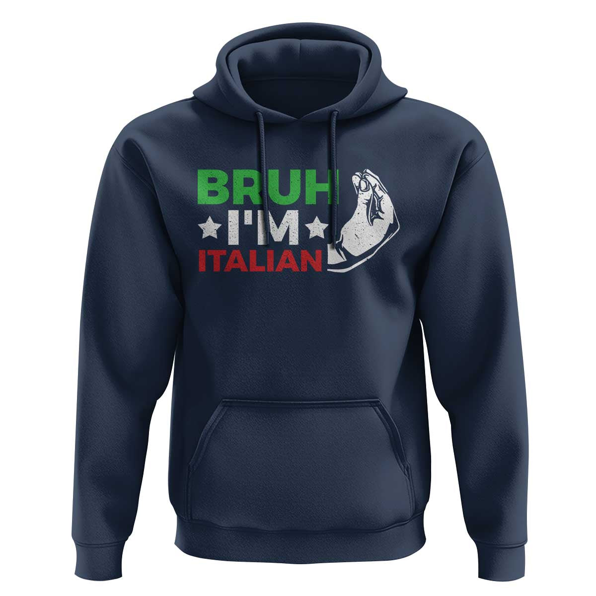 Bruh Im Italian Hoodie Italy Flag Italian Festival Funny Italian - Wonder Print Shop