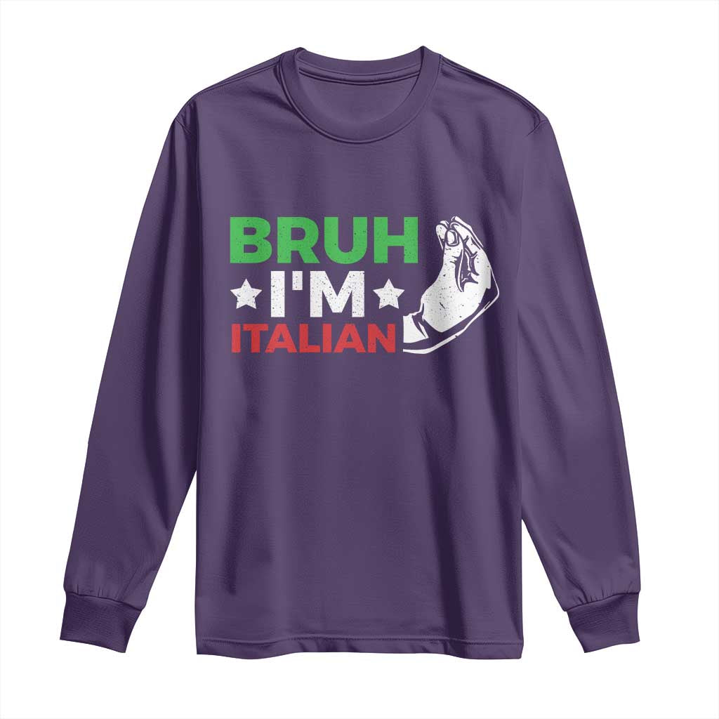 Bruh Im Italian Long Sleeve Shirt Italy Flag Italian Festival Funny Italian - Wonder Print Shop