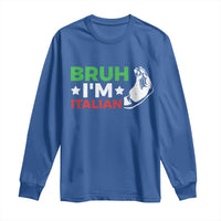 Bruh Im Italian Long Sleeve Shirt Italy Flag Italian Festival Funny Italian - Wonder Print Shop