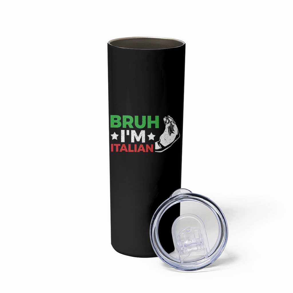 Bruh Im Italian Skinny Tumbler Italy Flag Italian Festival Funny Italian - Wonder Print Shop
