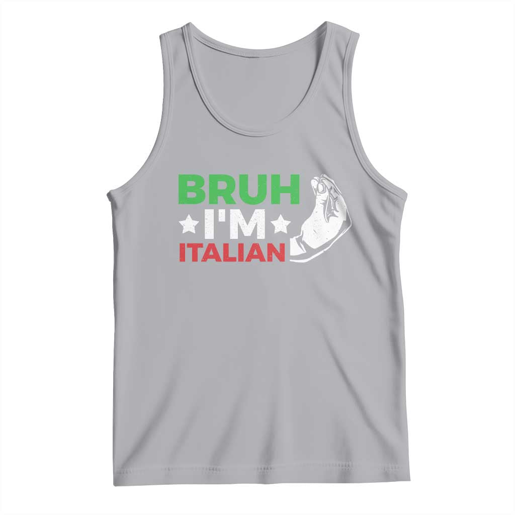 Bruh Im Italian Tank Top Italy Flag Italian Festival Funny Italian - Wonder Print Shop
