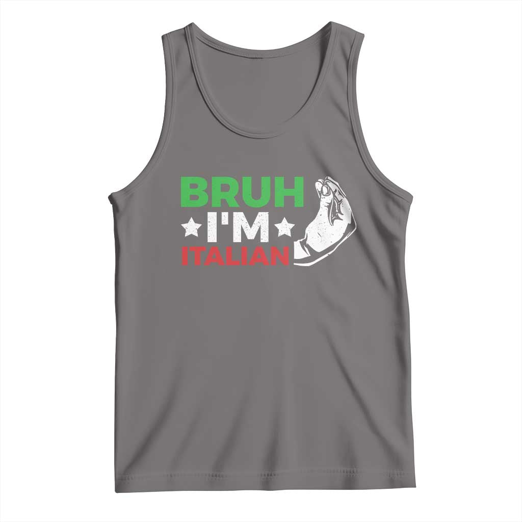 Bruh Im Italian Tank Top Italy Flag Italian Festival Funny Italian - Wonder Print Shop