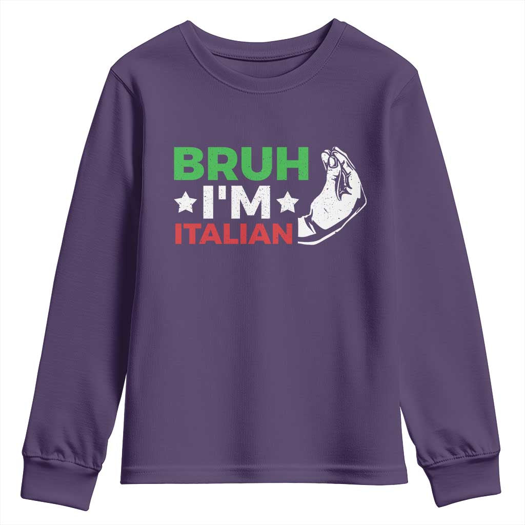 Bruh Im Italian Youth Sweatshirt Italy Flag Italian Festival Funny Italian - Wonder Print Shop