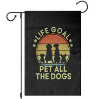Life Goal Pet All The Dogs Garden Flag Retro Funny Dog Lover Gift - Wonder Print Shop