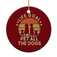 Life Goal Pet All The Dogs Ceramic Ornament Retro Funny Dog Lover Gift - Wonder Print Shop