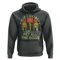 Life Goal Pet All The Dogs Hoodie Retro Funny Dog Lover Gift - Wonder Print Shop