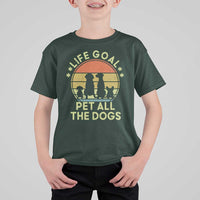 Life Goal Pet All The Dogs T Shirt For Kid Retro Funny Dog Lover Gift - Wonder Print Shop