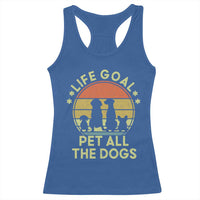 Life Goal Pet All The Dogs Racerback Tank Top Retro Funny Dog Lover Gift - Wonder Print Shop