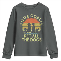 Life Goal Pet All The Dogs Youth Sweatshirt Retro Funny Dog Lover Gift - Wonder Print Shop