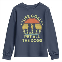 Life Goal Pet All The Dogs Youth Sweatshirt Retro Funny Dog Lover Gift - Wonder Print Shop