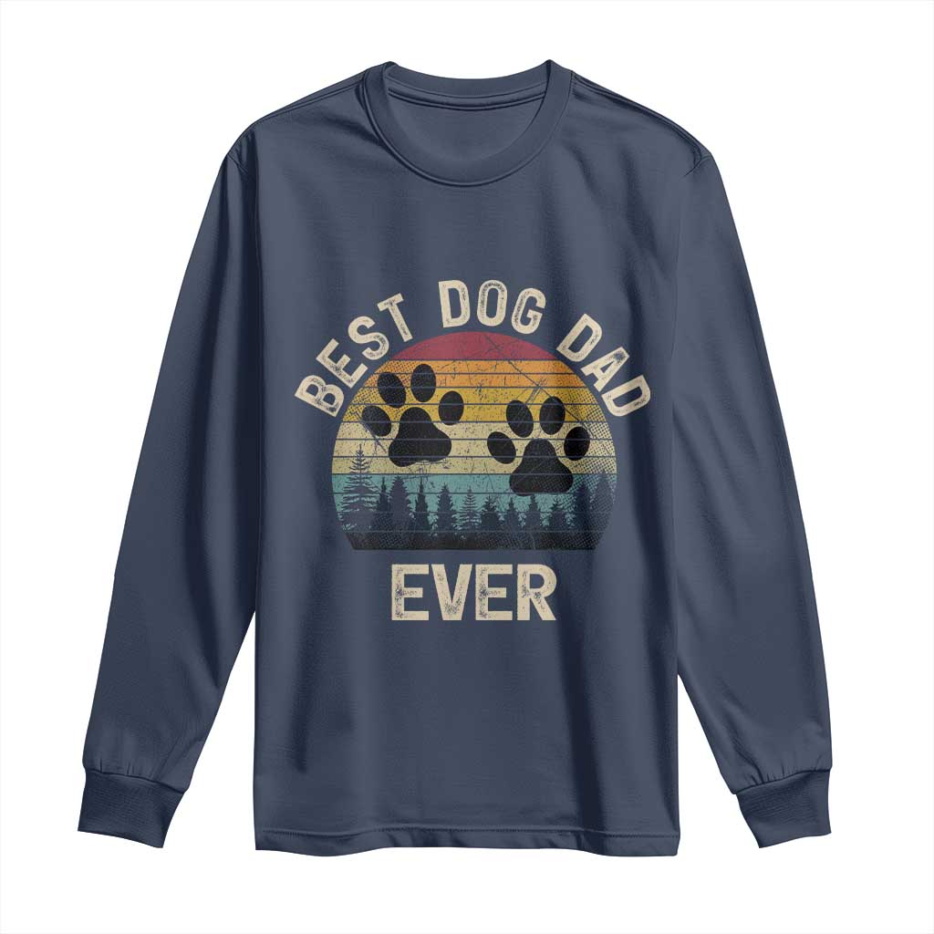 Best Dog Dad Ever Long Sleeve Shirt Fathers Day Gift for Dog Lovers - Wonder Print Shop
