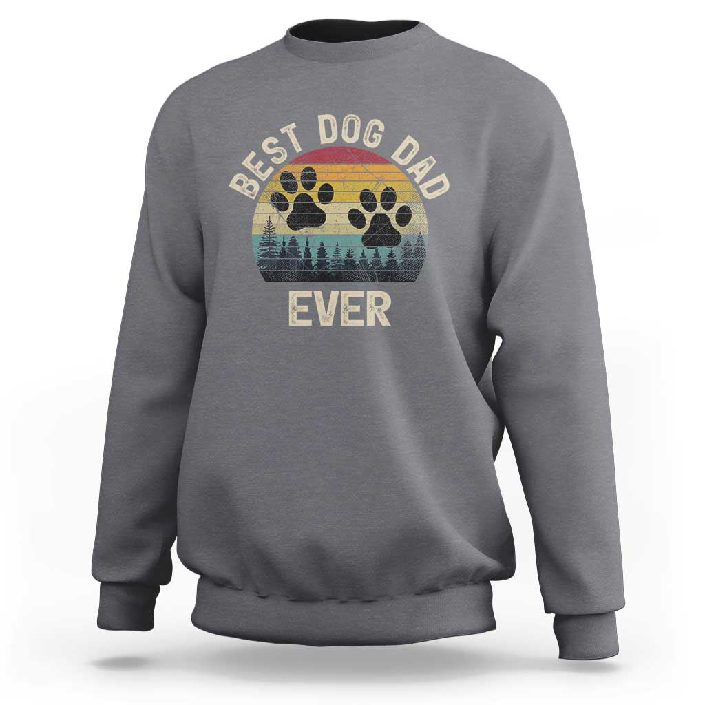 Best Dog Dad Ever Sweatshirt Fathers Day Gift for Dog Lovers - Wonder Print Shop
