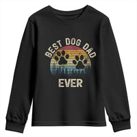 Best Dog Dad Ever Youth Sweatshirt Fathers Day Gift for Dog Lovers - Wonder Print Shop
