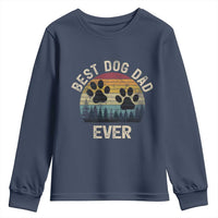 Best Dog Dad Ever Youth Sweatshirt Fathers Day Gift for Dog Lovers - Wonder Print Shop