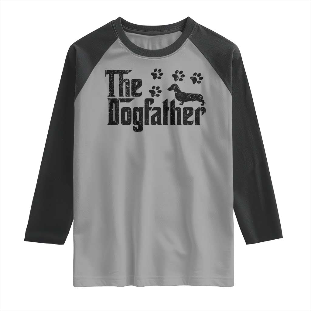 Dachshund Dog Dad Raglan Shirt The Dogfather Fathers Day Gifts For Dog Lovers - Wonder Print Shop