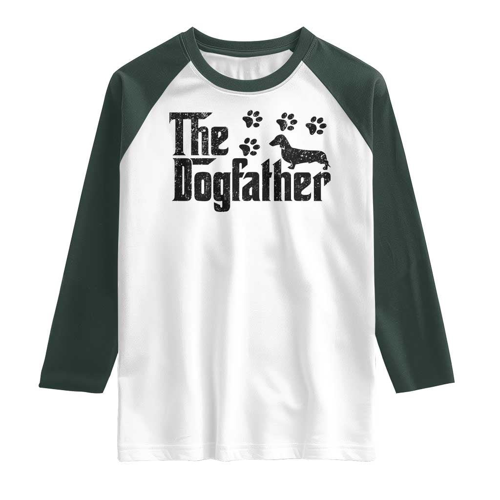 Dachshund Dog Dad Raglan Shirt The Dogfather Fathers Day Gifts For Dog Lovers - Wonder Print Shop