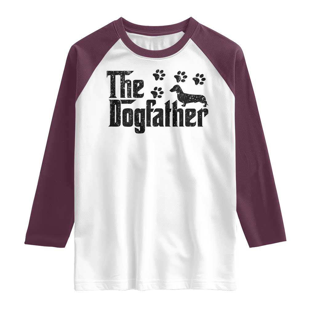 Dachshund Dog Dad Raglan Shirt The Dogfather Fathers Day Gifts For Dog Lovers - Wonder Print Shop
