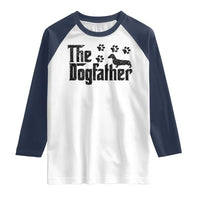 Dachshund Dog Dad Raglan Shirt The Dogfather Fathers Day Gifts For Dog Lovers - Wonder Print Shop