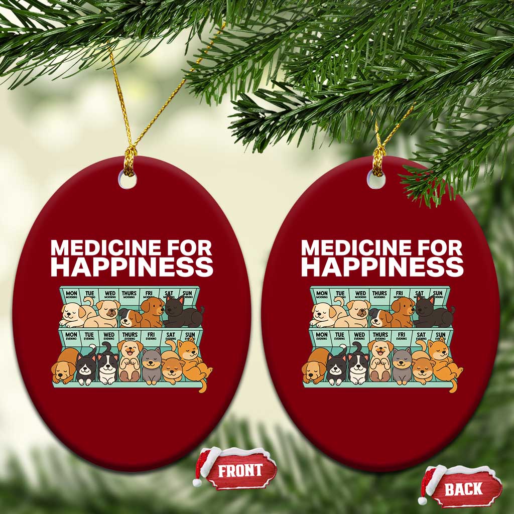 Funny Dog Lover Ceramic Ornament My Medicine For Happiness Called Cats Everyday - Wonder Print Shop