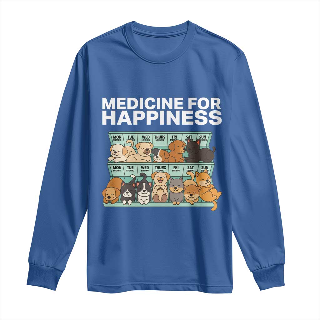 Funny Dog Lover Long Sleeve Shirt My Medicine For Happiness Called Cats Everyday - Wonder Print Shop