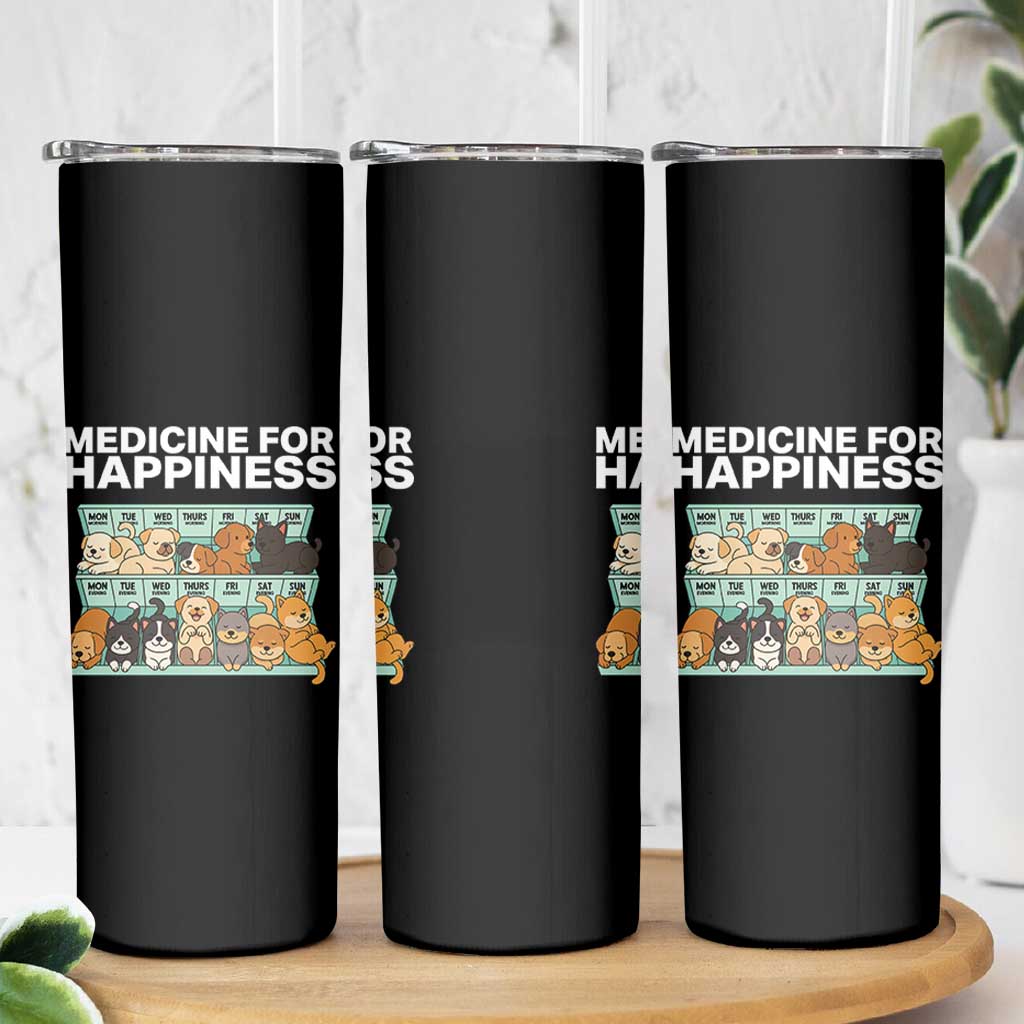 Funny Dog Lover Skinny Tumbler My Medicine For Happiness Called Cats Everyday - Wonder Print Shop