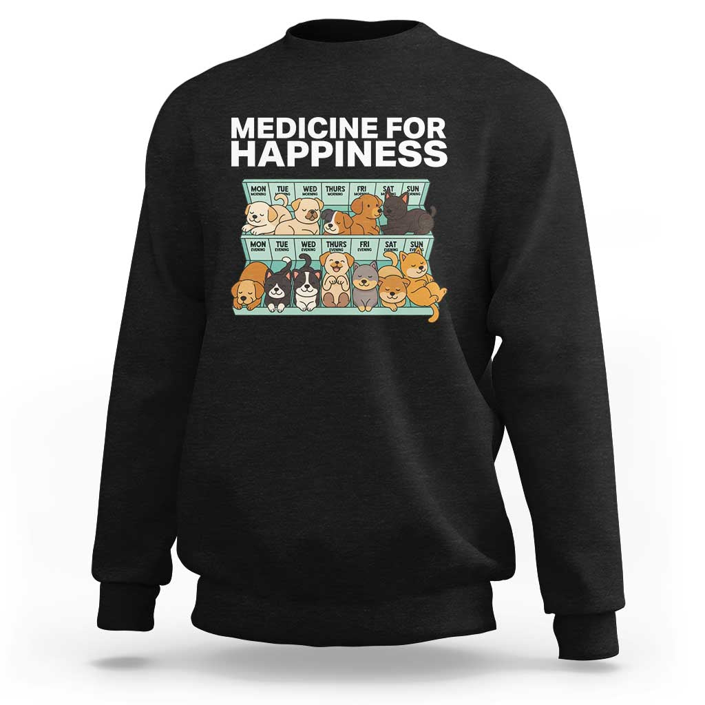 Funny Dog Lover Sweatshirt My Medicine For Happiness Called Cats Everyday - Wonder Print Shop