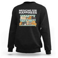 Funny Dog Lover Sweatshirt My Medicine For Happiness Called Cats Everyday - Wonder Print Shop