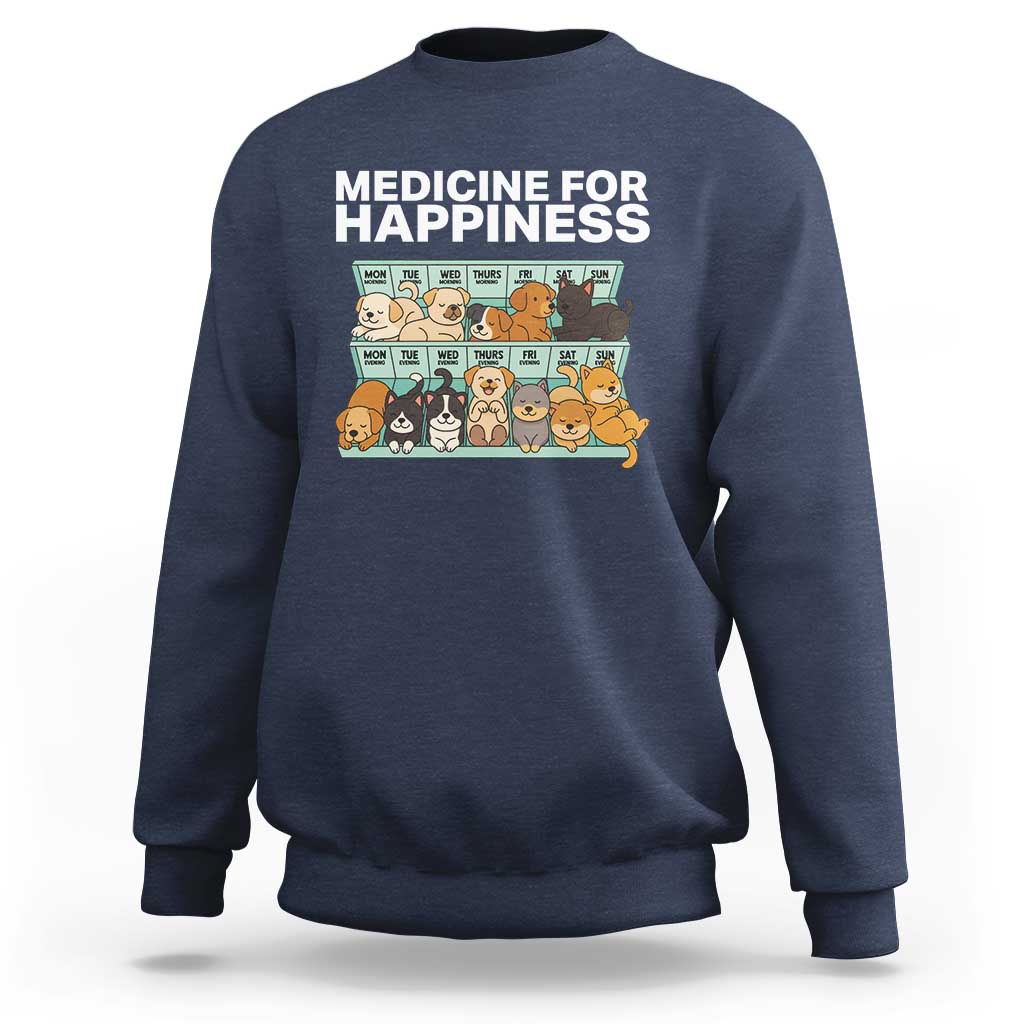 Funny Dog Lover Sweatshirt My Medicine For Happiness Called Cats Everyday - Wonder Print Shop